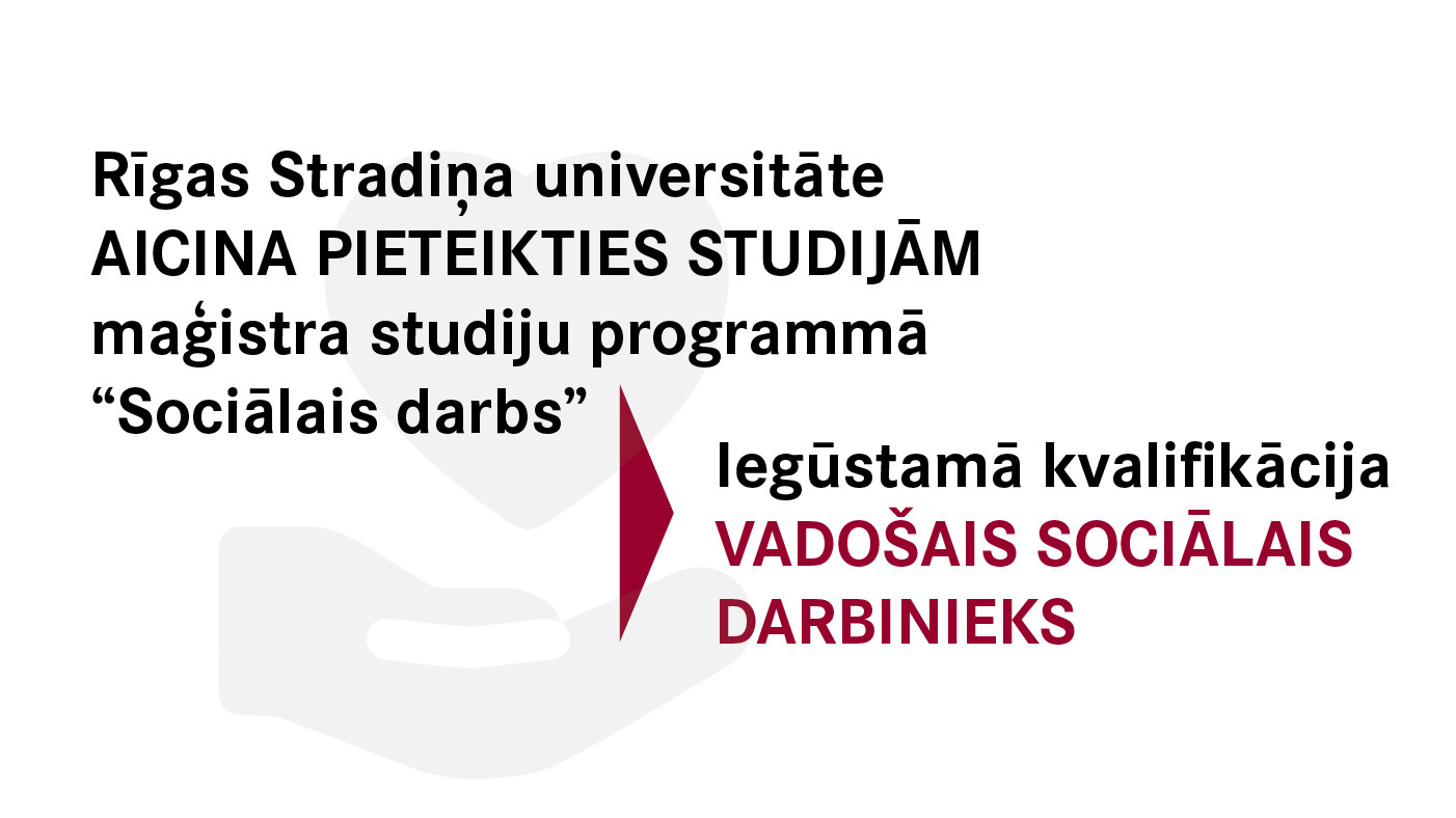 RSU aicina pieteikties bakalaura un maģistra studiju programmām “Sociālais darbs” 