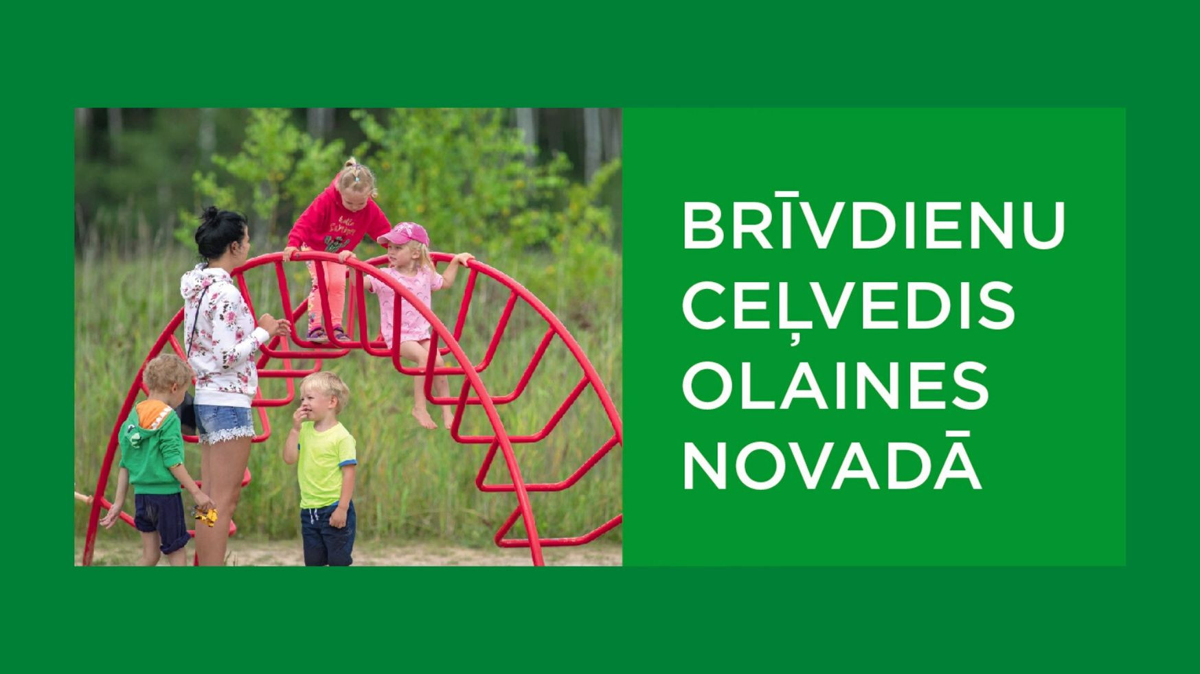 Brīvdienu ceļvedis Olaines novadā